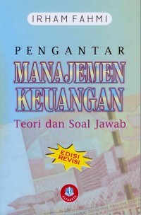 Image of Pengantar Manajemen Keuangan Teori dan Soal Jawab / Irham Fahmi