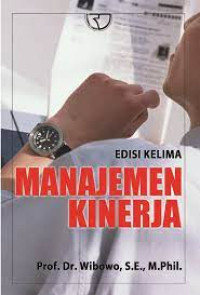 Image of Manajemen Kinerja (Edisi Kelima)  / Wibowo
