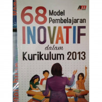 Image of 68 Model Pembelajaran Inovatif Dalam Kurikulum 2013 / Aris Shoimin