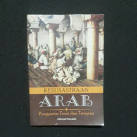 Image of Kesusastraan Arab : Pengantar Teori dan Terapan / Akhmad Muzakki