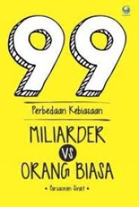 Image of 99 perbedaan kebiasaan miliarder VS orang biasa