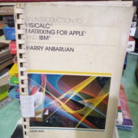 Image of An Introducion To Visicalc: Matrixing For Apple: And IB /Anbarlian, Harry