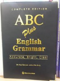 Image of ABC Plus English Grammar : Accurate, Bright, Clear / Rudy Hariyono