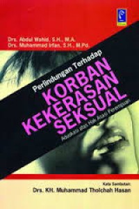 Image of Perlindungan Terhadap Korban Kekerasan Seksual (advokasi atas hak asasi perempuan)