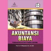 Image of Akuntansi Biaya Pendekatan Activity Based Costing / Rini Widyaputri