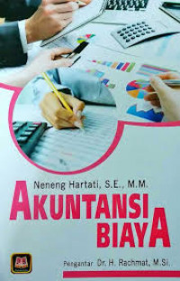Image of Akuntansi Biaya/ Neneng Hartati