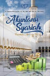 Image of Akuntansi Syariah : Pendekatan Akad dan Wa'd / Kautsar Riza Salman