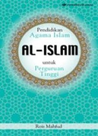 Image of Al-Islam : Pendidikan Agama Islam / Rois Mahfud