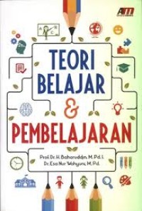 Image of Teori belajar dan pembelajaran / Baharuddin