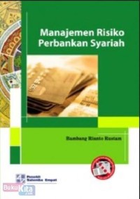 Image of Manajemen risiko : perbankan syariah di Indonesia / Bambang Rianto Rustam