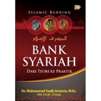 Image of Bank Syariah: Dari Teori ke Praktik / Muhammad Syafii Antonio