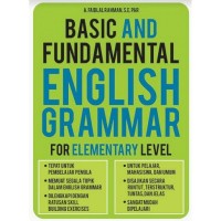 Image of Basic and fundamental english grammar for elementary level / A.Faidlal Rahman