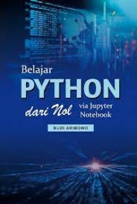 Image of Belajar Python Dari Nol Via Jupyter Notebook / Budi Aribowo