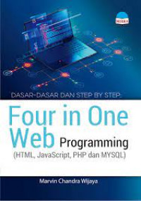 Image of Dasar-Dasar dan Step By Step : For In One Web Programming (HTML, Javascript, PHP dan MYSQL) / Marvin Chandra Wijaya