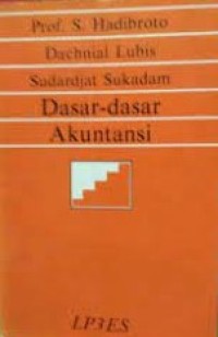 Image of Dasar-dasar Akuntansi / S. Hadibroto