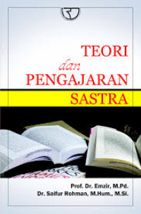 Image of Teori dan Pengajaran Sastra / Emzir