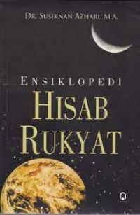 Image of Ensiklopedi Hisab Rukyat / Susiknan Azhari