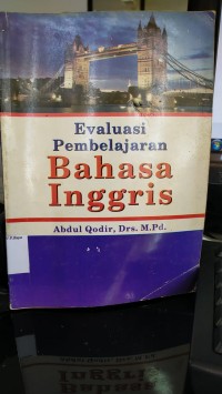 Image of Evaluasi Pembelajaran Bahasa Inggris / Abdul Qodir