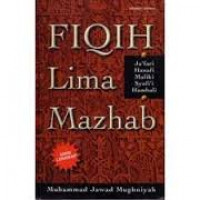Image of Fiqih lima mazhab : Jafari, Hanafi, Maliki, Syafii, Hambali / Muhammad Jawad Mughniyah