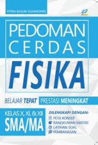Image of Pedoman Cerdas Fisika SMA / Fitria Basuki Sukandaru