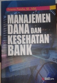 Image of Manajemen Dana dan Kesehatan Bank