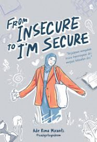 Image of From Insecure To I'm Secure / Ade Rima Miranti