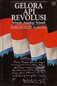 Image of Gelora Api Revolusi : Sebuah Ontologi Sejarah / Colin Wild (editor)