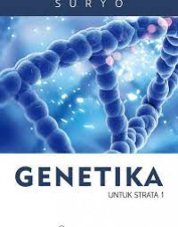 Image of Genetika untuk Strata 1 / Suryo