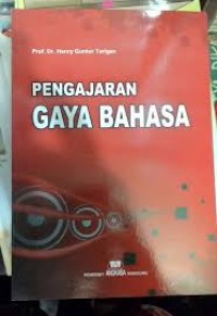 Image of Pengajaran gaya bahasa / Henry Guntur Tarigan