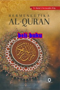 Image of Hermeneutika Al-Quran / Mamat S.Burhanuddin