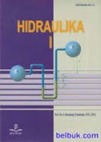 Image of Hidraulika I / Bambang Triatmodjo