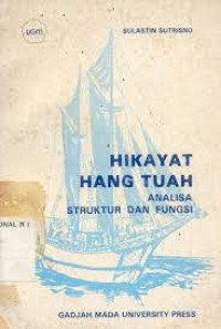 Image of Hikayat Hang Tuah : Analisa Struktur dan Fungsi / Sulastin Sutrisno