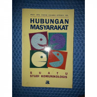 Image of Hubungan masyarakat : Suatu Studi Komunikologis / Onong Uchjana Effendy