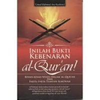 Image of Inilah bukti kebenaran Al-Quran /  Mahmud Asy -Syafrowi