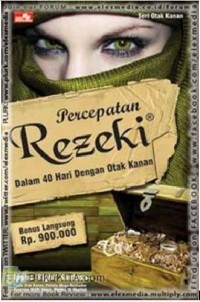 Image of Percepatan Rezeki Dalam 40 Hari Dengan Otak Kanan / Ippho Santosa