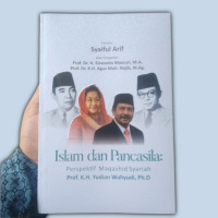 Image of Islam dan Pancasila : Perspektif Maqashid Syariah Prof. K.H.Yudian Wahyudi / Syaiful Arif