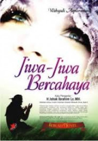 Image of Jiwa-Jiwa Bercahaya / Wahyudi Asmaramang