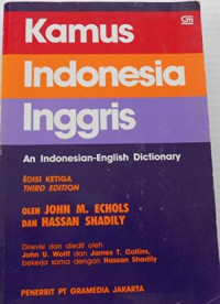 Image of Kamus Indonesia Inggris : An Indonesian- Engglish Dictionary (Edisi Ketiga) / John M. Echols
