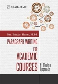 Image of Paragraph Writing for academic courses : a modern Approach