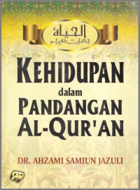 Image of Kehidupan dalam pandangan Al-Quran