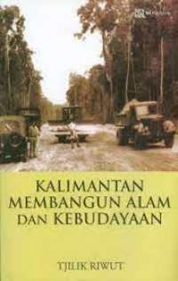 Image of Kalimantan membangun alam dan kebudayaan / Tjilik Riwut