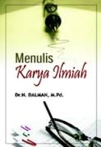 Image of Menulis Karya Ilmiah / Dalman