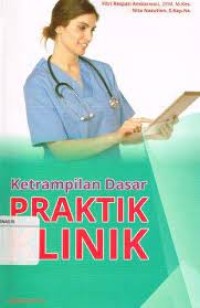 Image of Keterampilan Dasar Praktik Klinik / Fitri Respati Ambarwati