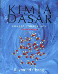 Image of Kimia Dasar Konsep-konsep Inti : Jilid 2 / Roymond Chang