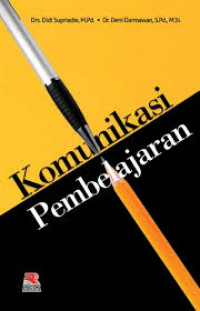 Image of Komunikasi Pembelajaran / Didi Supriadie