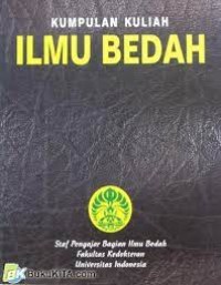 Image of Kumpulan kuliah Ilmu Bedah / Soelarto Reksoprodjo