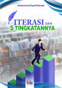 Image of Literasi dan 5 Tingkatannya / Muhammad Syarif Bando