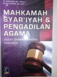 Image of Mahkamah Syar'iyah dan Pengadilan Agama dalam Sistem Peradilan Indonesia