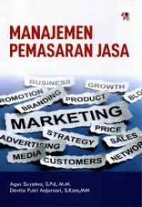 Image of Manajemen Pemasaran Jasa / Agus Suyatno