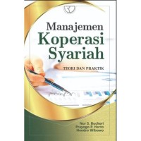 Image of Manajemen koperasi Syariah / Nur S.Buchari , Prayogo P.Harto , Hendra Wibowo